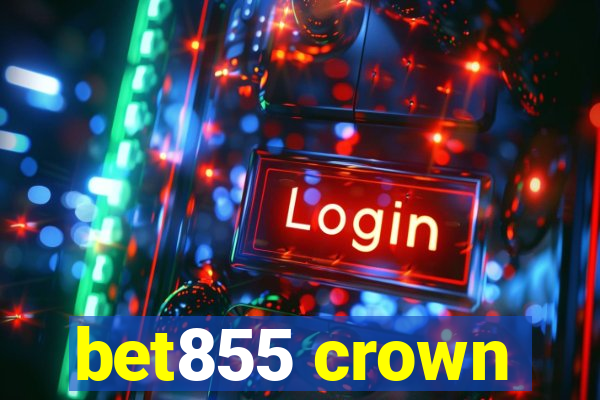 bet855 crown